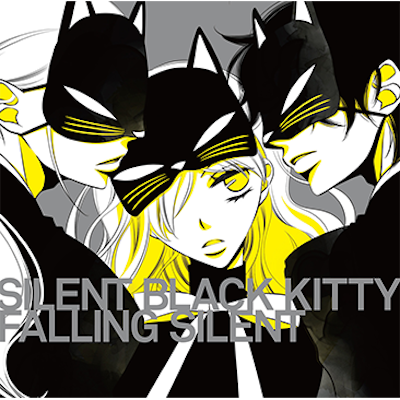 SILENT BLACK KITTY（CV.高垣彩陽）「FALLING SILENT」